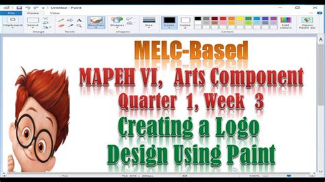 Melc Based Mapeh Vi Arts Component Creating Logo Using Paint Quarter