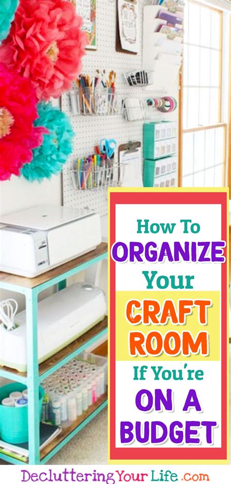 How To Organize Your Craft Room On A Budget Lets Organize Your Craft