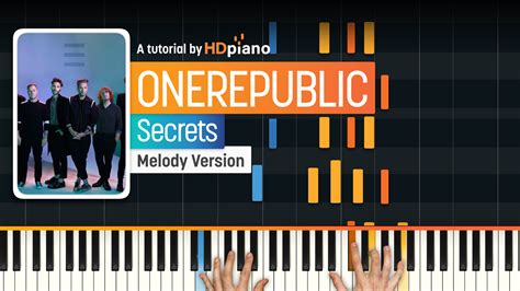 Secrets By Onerepublic Piano Tutorial Hdpiano