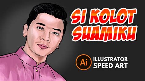 The entire uptobox team wishes you all a happy new year and a happy new year 2021. Si Kolot Suamiku - Illustrator Speed Art - YouTube