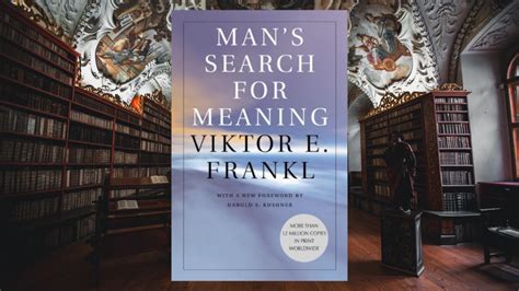 A Mans Search For Meaning Book Review Finding Strength In Adversity