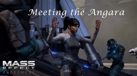 Mass Effect Andromeda 4 Meeting The Angara Sara Ryder Human Peebee [no Commentary] Youtube