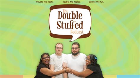 Coming April 1st Double Stuffed Podcast