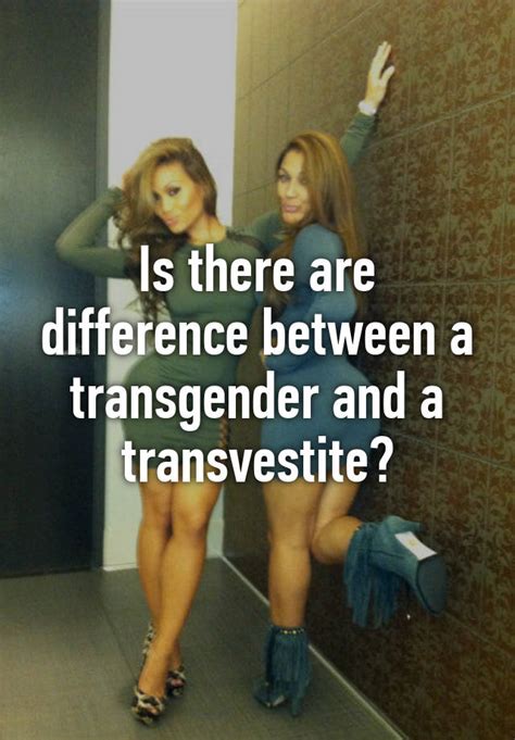 Is There Are Difference Between A Transgender And A Transvestite