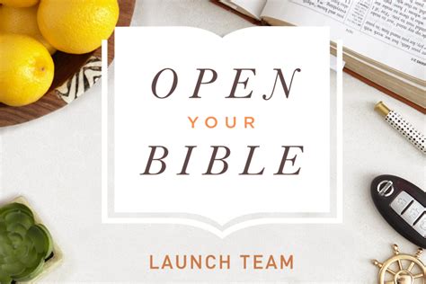 Join The Open Your Bible Launch Team Lifeway Women All Access