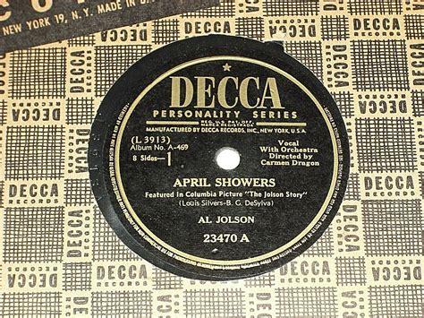 Al Jolson April Showers 1947 Decca 10 78 Rpm Shellac Single Ebay