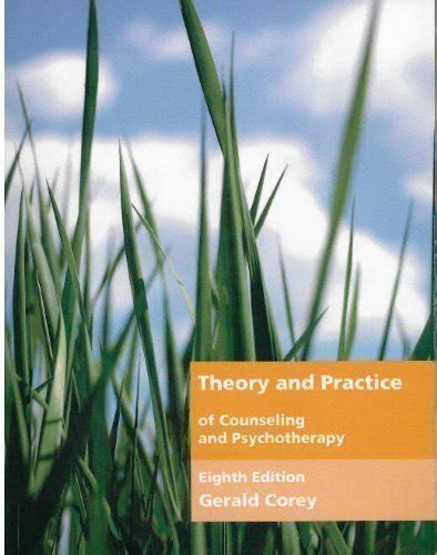 Theory And Practice Of Counseling And Psychotherapy By Gerald Corey Ebay