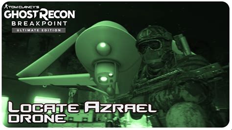 Ghost Recon Breakpoint Locate The Azrael Drone Walkthrough Youtube