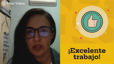 ¡excelente Trabajo By Paola Aguilar On Prezi Video