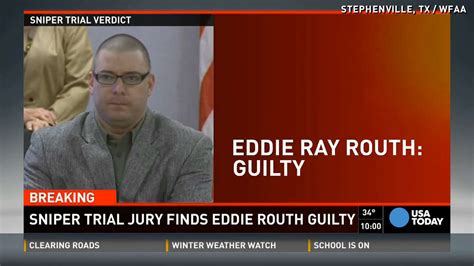 American Sniper Killer Eddie Ray Routh Found Guilty