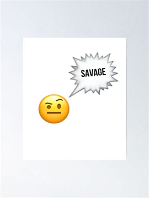 Mad Emoji Savage Poster By Prestige313 Redbubble