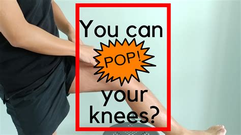 Self Create Knee Popping What Is It How Does It Work And Release