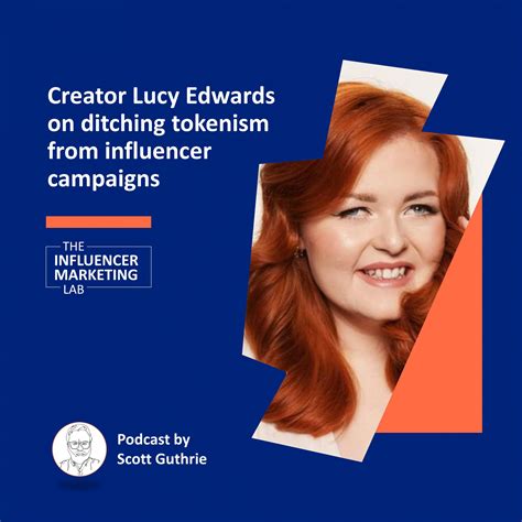 Creator Lucy Edwards On Ditching Tokenism From Influencer Marketing