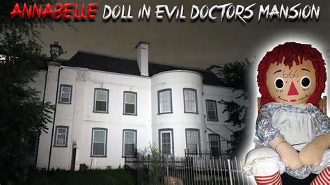 annabelle the doll found in evil doctors haunted mansion youtube