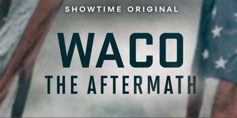 Waco The Aftermath Episode 1 Release Date Preview And Where To Watch