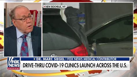 Dr Marc Siegel Discusses The Launch Of Drive Thru Covid 19 Clinics On