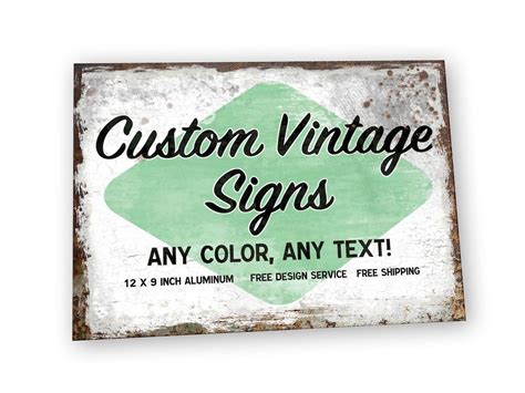 Custom Vintage Metal Sign 12 X 9 Inches Any Color Any Text Add Logo Or