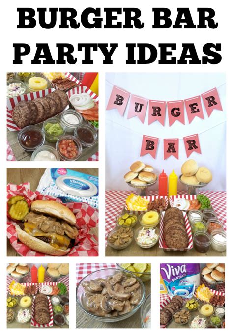 Burger Bar Party Idea Making Time For Mommy