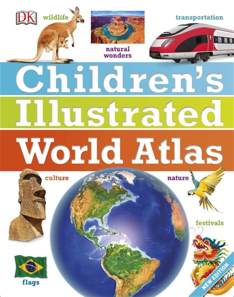 Childrens Illustrated World Atlas Dk Us