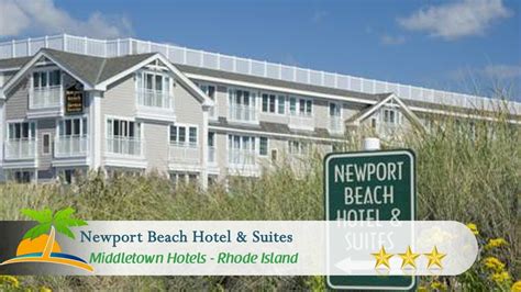 Newport Beach Hotel And Suites Middletown Hotels Rhode Island Youtube