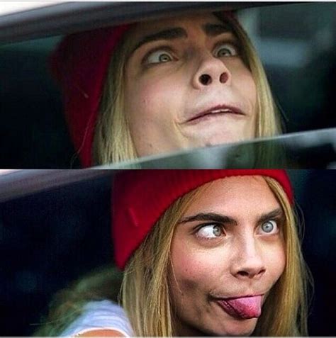 Cara Delevingne Funny Face Even When She Does This Face Shes Still