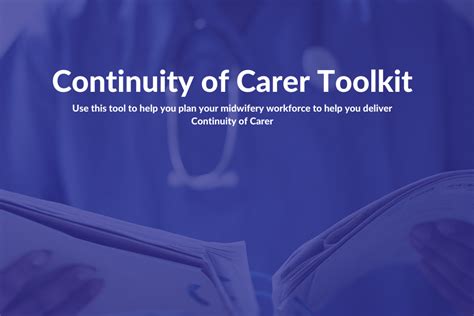 Continuity Of Carer Workplace Toolkit Maternity And Midwifery Forum
