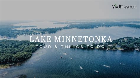 Lake Minnetonka History Tour Top Things To Do And See 4k Youtube