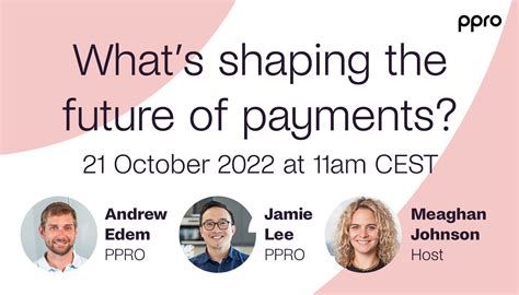 PPRO Financial Ltd auf LinkedIn: What’s shaping the future of payments?