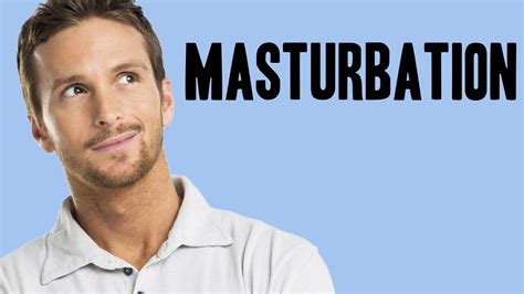 handy facts about male masturbation youtube
