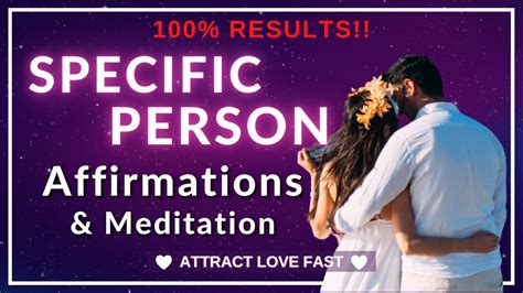 Affirmations To Attract A Specific Person For Love Relationship