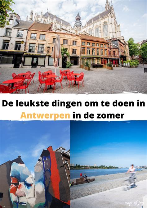 De Leukste Dingen Om Te Doen In Antwerpen In De Zomer Map Of Joy