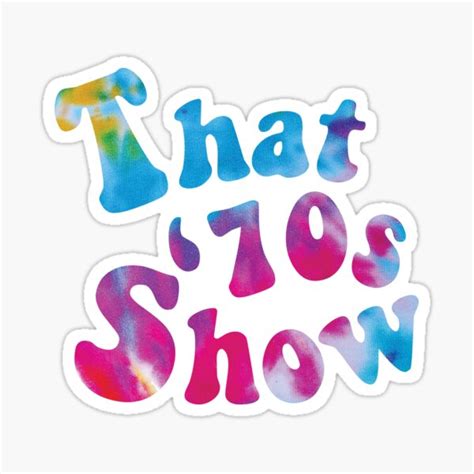 That 70s Show Stickers Redbubble