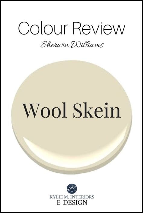 Kylie M Interiors Paint Colour Review Of Sherwin Williams Wool Skein