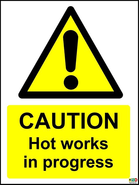 Caution Hot Works In Progress Sign Self Adhesive Sticker 150mm X