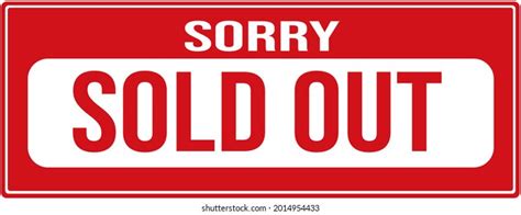 2987 Sorry Sold Out Sign Gambar Foto Stok And Vektor Shutterstock
