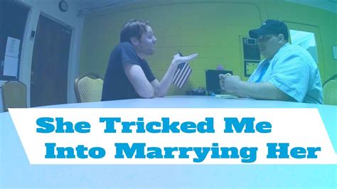 She Tricked Me Into Marrying Her Youtube
