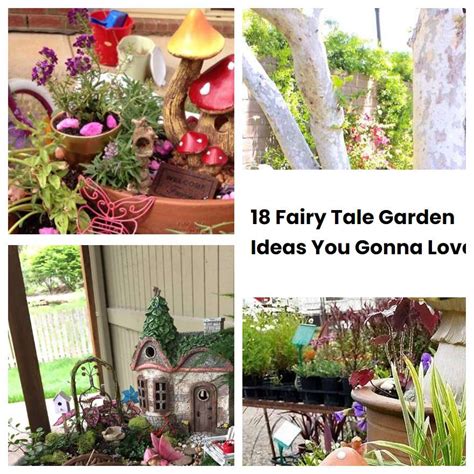 18 Fairy Tale Garden Ideas You Gonna Love Sharonsable