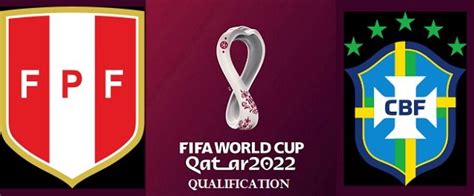 The south american section of the 2022 fifa world cup qualification acts as qualifiers for the 2022 fifa world cup, to be held in qatar. Peru vs Brazil, 2022 FIFA World Cup Qualifiers - Preview ...
