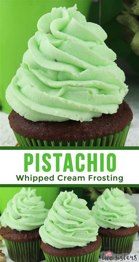 Pistachio Whipped Cream Frosting Two Sisters