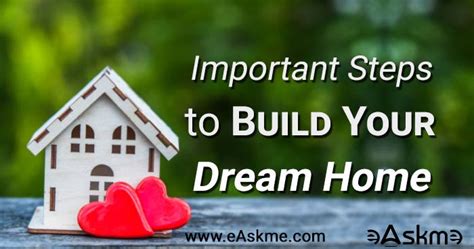 Maybe you would like to learn more about one of these? 5 Important Steps to Build Your Dream Home|eAskme | How to ...