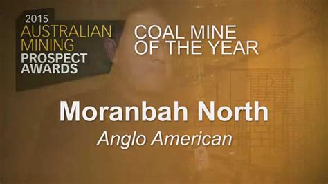 Prospect Awards 2015 Coal Mine Of The Year Moranbah North Youtube