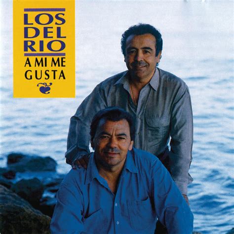 Album A Mi Me Gusta Los Del Rio Qobuz Download And Streaming In