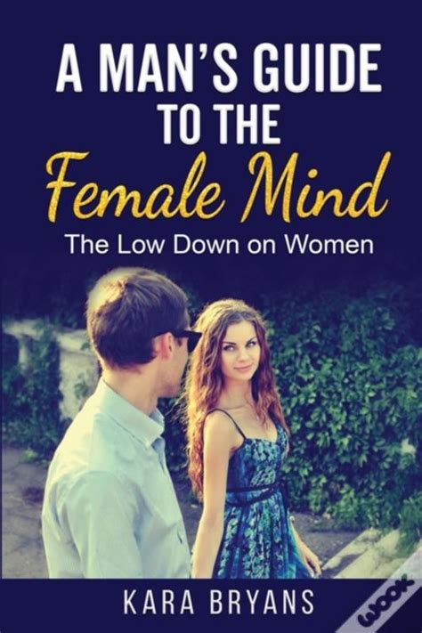A Mans Guide To The Female Mind De Kara Bryans Livro Wook