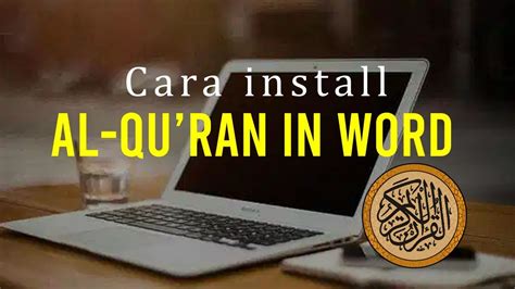 Banyak orang ingin tahu bagaimana doa sesudah khatam. Cara Install Al-Quran in Word Dengan Font Mushaf Utsmani ...