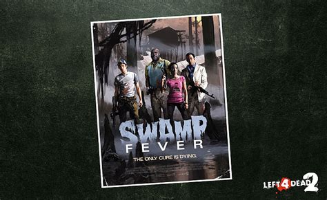 Hd Wallpaper Left 4 Dead Swamp Fever Swamp Fever Poster Games Group