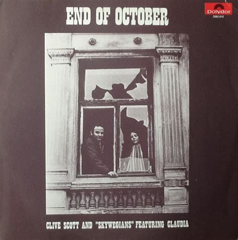 Clive scott discography and songs: Clive Scott & The Skywegians - End Of October (1971, Vinyl ...