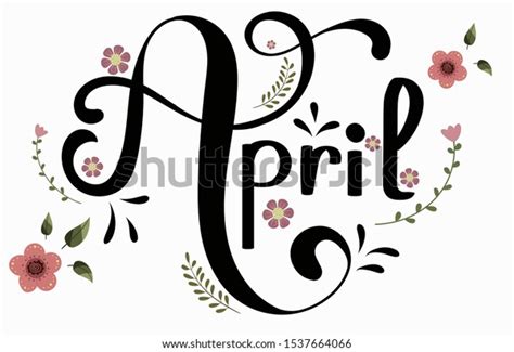April Month Vector Flowers Leaves Decoration Stock Vector Royalty Free