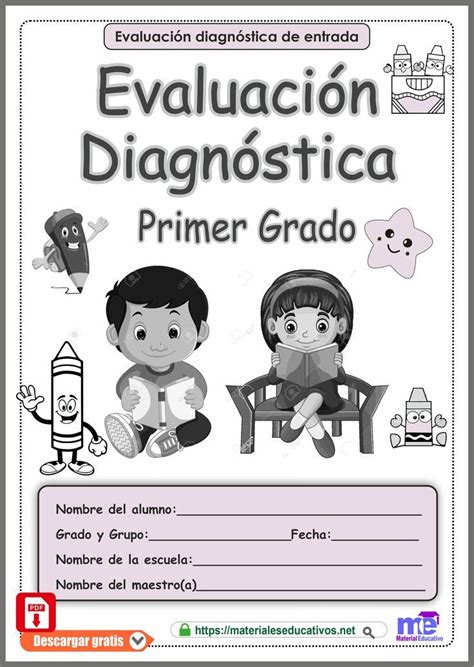 Evaluación Diagnóstica De Entrada Primer Grado Primeros Grados