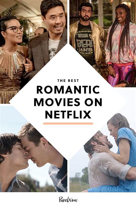 The 40 Best Romantic Movies On Netflix That You Can Stream Right Now In