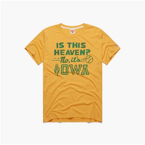 Is This Heaven No Its Iowa Retro Baseball Movie T Shirt Homage